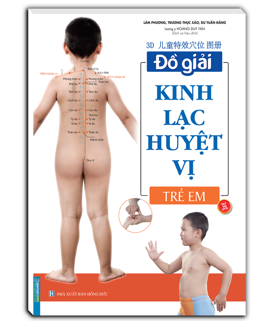 Đồ giải kinh lạc huyệt vị - Trẻ em (sách bản quyền)